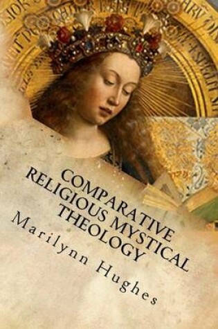 Cover of Comparative Religious Mystical Theology