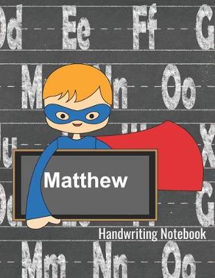 Book cover for Matthew Handwriting Notebook