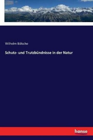 Cover of Schutz- und Trutzbündnisse in der Natur