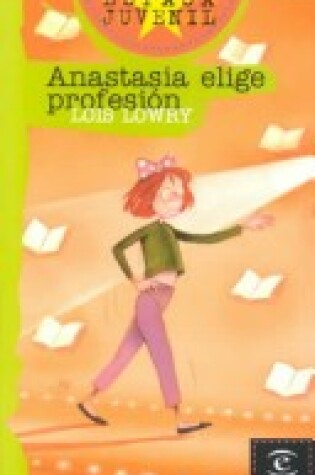 Cover of Anastasia Elige Profesion