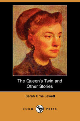 Cover of The Queen's Twin and Other Stories (Dodo Press)