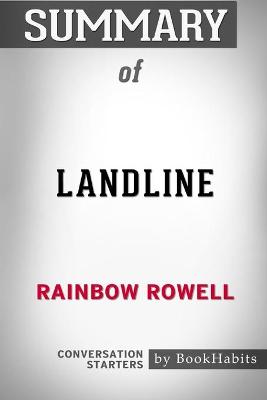 Book cover for Summary of Landline by Rainbow Rowell