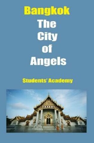 Cover of Bangkok: The City of Angels