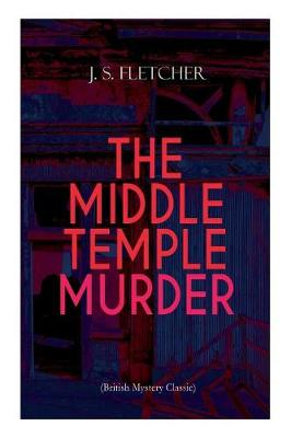 Book cover for THE MIDDLE TEMPLE MURDER (British Mystery Classic)