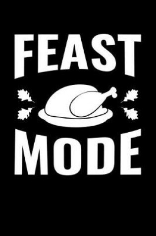 Cover of Feast Mode