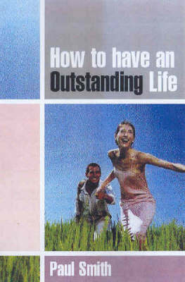 Book cover for How to Have an Outstanding Life