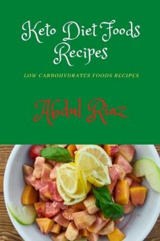 Cover of Keto Diet Foods Recipes