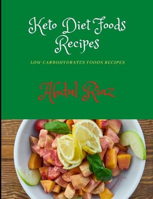 Cover of Keto Diet Foods Recipes