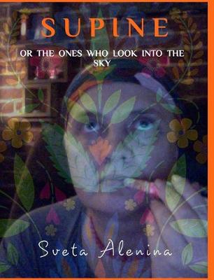 Book cover for Supine or the ones who look inside