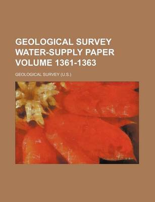 Book cover for Geological Survey Water-Supply Paper Volume 1361-1363