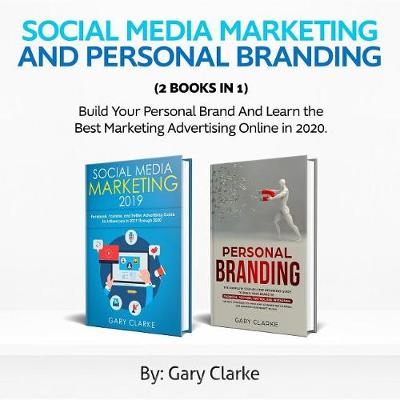 Book cover for Social Media Marketing and Personal Branding 2 Books in 1