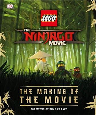 Book cover for The Lego(r) Ninjago(r) Movie the Making of the Movie