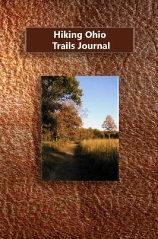 Cover of Hiking Ohio Trails Journal