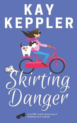 Book cover for Skirting Danger