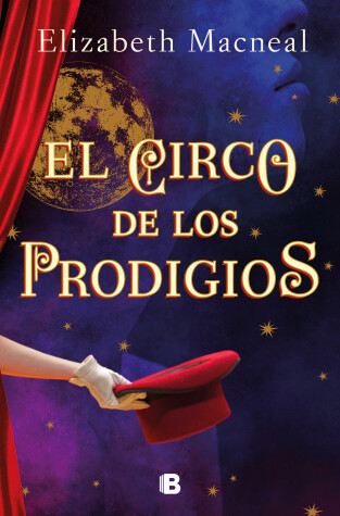 Book cover for El circo de los prodigios / Circus of Wonders