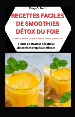 Book cover for Recettes Faciles de Smoothie D�tox Du Foie