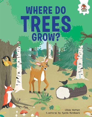 Cover of Trees, Where Do They Grow