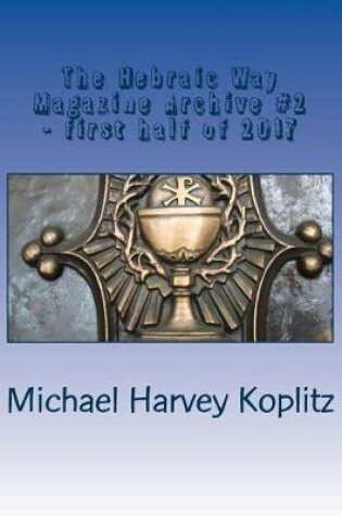 Cover of The Hebraic Way Magazine Archive #2