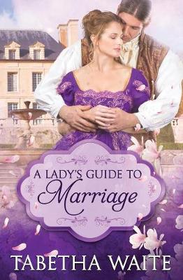 Book cover for A Lady's Guide to Marriage