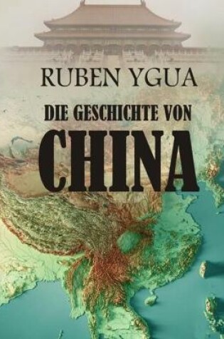 Cover of Die Geschichte Von China