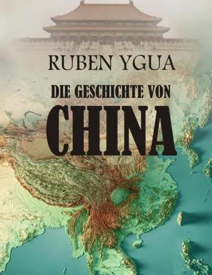Book cover for Die Geschichte Von China