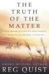 Book cover for The Truth of The Matter
