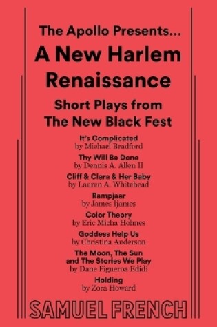 Cover of The Apollo Presents... A New Harlem Renaissance: Short Plays from The New Black Fest