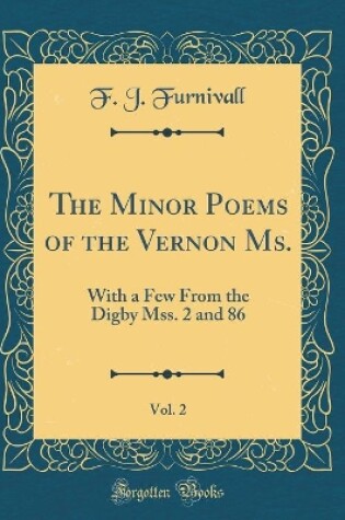 Cover of The Minor Poems of the Vernon Ms., Vol. 2