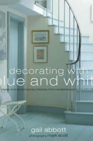 Cover of Decorating with Blue and White