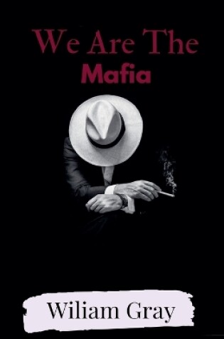 Cover of We Are The Mafia