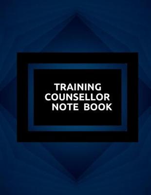 Book cover for Training Counsellor Notebook