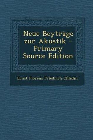 Cover of Neue Beytrage Zur Akustik