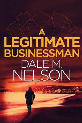 Cover of A Legitimate Businessman