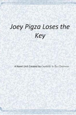 Cover of Joey Pigza Loses the Key