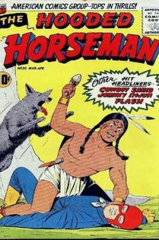 Cover of Hooded Horseman Number 20 Mystery Comic Book