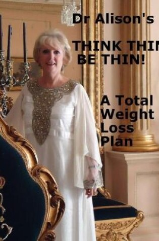 Cover of 'Think Thin Be Thin!'