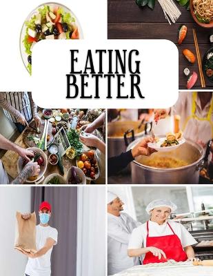 Book cover for Eating Better