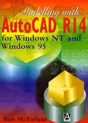 Book cover for Modelling with AutoCAD Release 14