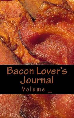 Cover of Bacon Lover's Journal