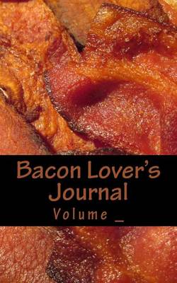 Book cover for Bacon Lover's Journal