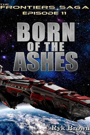 Born of the Ashes