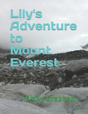 Book cover for Lily's Adventure to Mount Everest