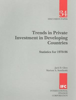 Book cover for Trends in Private Investment in Developing Countries: Statistics for 1970-1996