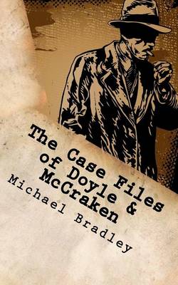 Book cover for The Case Files of Doyle & McCraken