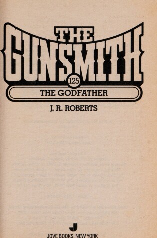 Cover of The Gunsmith 125: Godfathe