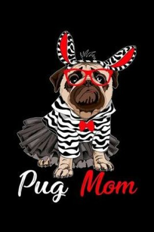 Cover of Pug Mom