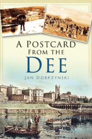 Cover of A Postcard from the Dee