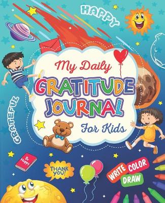 Book cover for My Daily Gratitude Journal for Kids