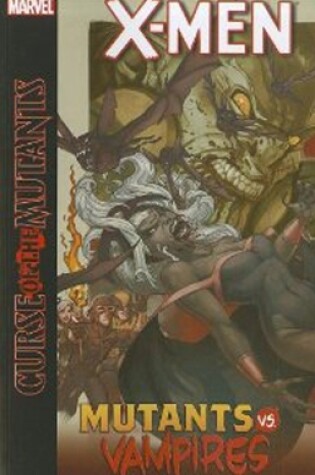 Cover of X-men: Curse Of The Mutants: Mutants Vs. Vampires