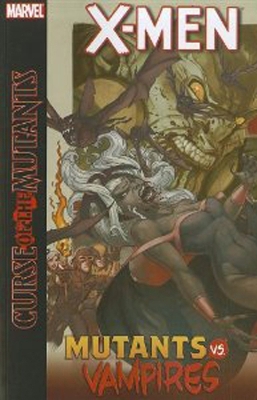 Book cover for X-Men: Curse of the Mutants: Mutants vs. Vampires